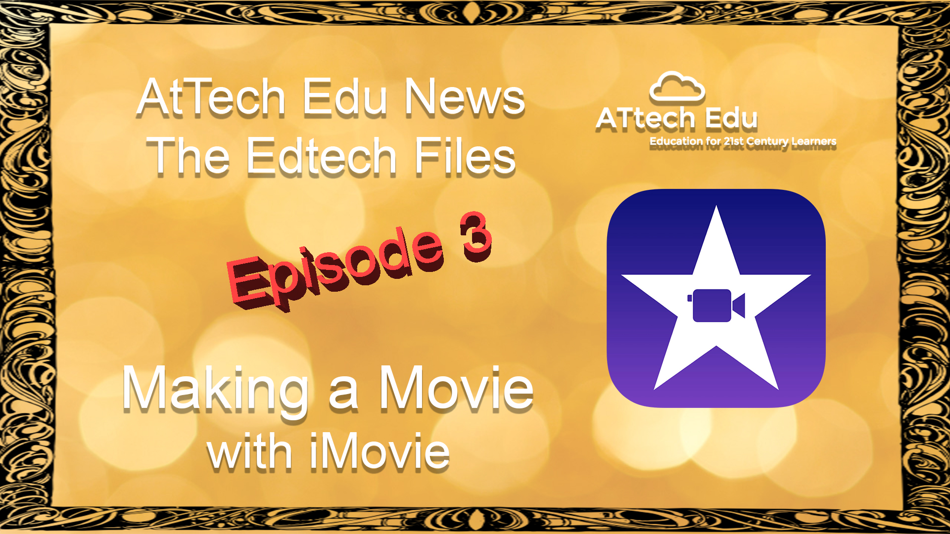 The Edtech Files: Episode 3 - Using iMovie on the iPad